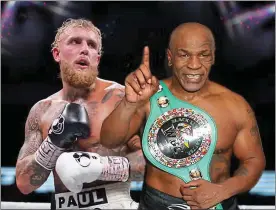  ?? ?? “Freak show”: Jake Paul, 28, and Mike Tyson, 58, are to face each other in the ring