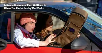  ?? ?? Julianne Moore and Finn Wolfhard in When You Finish Saving the World.