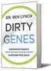  ??  ?? Dirty Genes By Ben Lynch Publisher: HarperOne Cost: ₹899 (Hardcover)