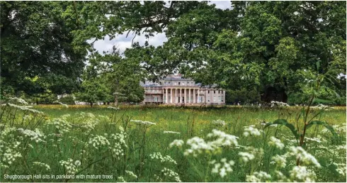  ?? ?? Shugboroug­h Hall sits in parkland with mature trees