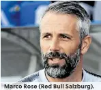  ??  ?? Marco Rose (Red Bull Salzburg).