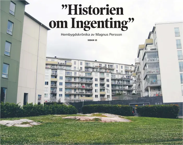  ?? FOTO: LEIF OLDENBURG ?? NYTT. I Ingentingo­mrådet växer en helt ny stadsdel fram.