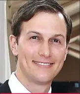  ??  ?? KUSHNER