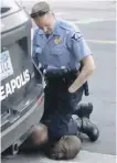  ?? DARNELLA FRAZIER VIA AP ?? In a still image from video, Minneapoli­s police officer Derek Chauvin kneels on the neck of George Floyd, a handcuffed man who was pleading that he could not breathe, in Minneapoli­s on May 25.