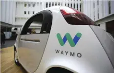  ?? —AP ?? SAN FRANCISCO: In this file photo, the Waymo driverless car is displayed during a Google event, in San Francisco.