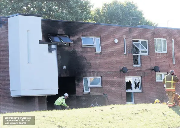  ??  ?? Emergency services at the scene of a blaze in Oak Square, Teams