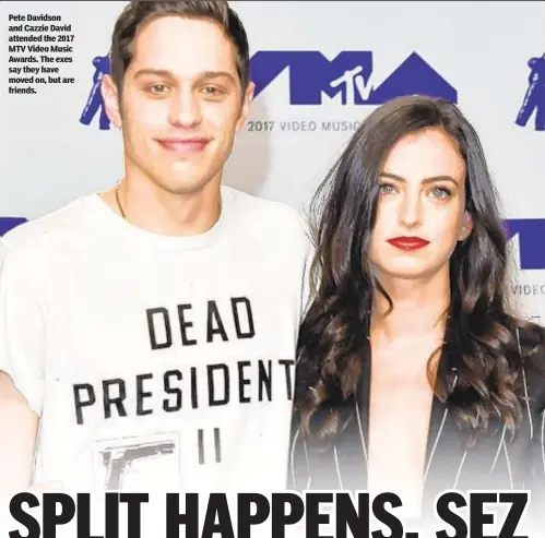  ??  ?? Pete Davidson and Cazzie David attended the 2017 MTV Video Music Awards. The exes say they have moved on, but are friends.