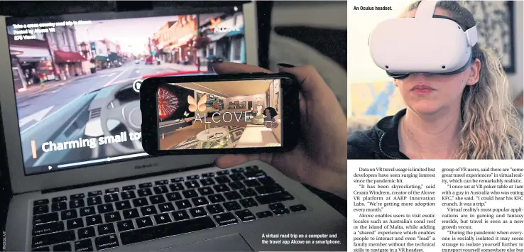  ??  ?? A virtual road trip on a computer and the travel app Alcove on a smartphone.
An Oculus headset.
