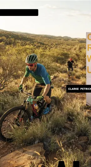  ??  ?? AMB remembers Paul Darvodelsk­y, who shared his passion for mountain biking in Alice Springs via the LEITA event and through his broad network of friends. Vale Paul.