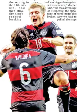  ?? PISARENKO)
(AP PHOTO/NATACHA ?? OVERJOYED. Germany’s Toni Kroos (18) celebrates with Sami Khedira (6) and Miroslav Klose, right, after scoring his side’s fourth goal during the World Cup semifinal soccer match between Brazil and Germany at the Mineirao Stadium in Belo Horizonte,...