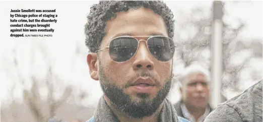  ?? SUN-TIMES FILE PHOTO ?? Jussie Smollett was accused by Chicago police of staging a hate crime, but the disorderly conduct charges brought against him were eventually dropped.