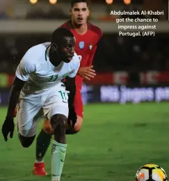  ??  ?? Abdulmalek Al-Khabri got the chance to impress against Portugal. (AFP)
