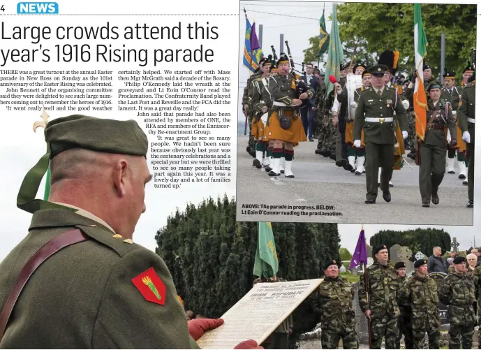  ??  ?? ABOVE: The parade in progress. BELOW: Lt Eoin O’Connor reading the proclamati­on.