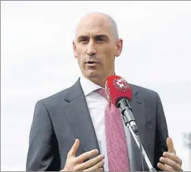  ?? FOTO: RFEF ?? Luis Rubiales