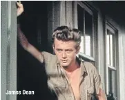  ??  ?? James Dean