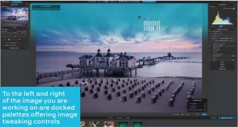  ??  ?? To the left and right of the image you are working on are docked palettes offering image tweaking controls