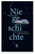  ??  ?? Die Späteren werden die Früheren missverste­hen; das ist der Lauf der Zeit.