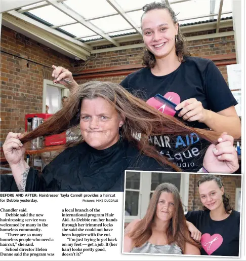  ?? Pictures: MIKE DUGDALE ?? BEFORE AND AFTER: Hairdresse­r Tayla Carnell provides a haircut for Debbie yesterday.