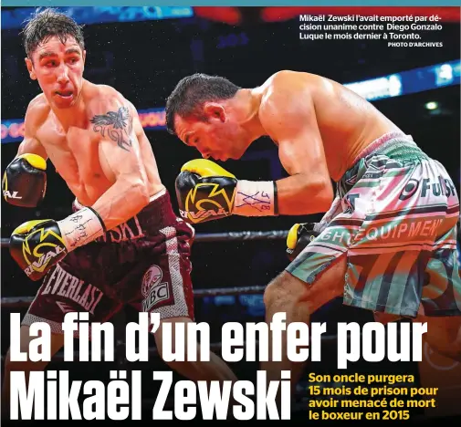  ?? PHOTO D’ARCHIVES ?? Mikaël Zewski l’avait emporté par décision unanime contre Diego Gonzalo Luque le mois dernier à Toronto.