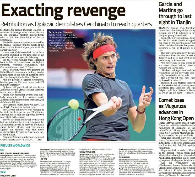  ?? — AP ?? Back to you: Alexander Zverev hits a return to Alex De Minaur during their men’s singles match at the Shanghai Masters at the Qizhong Forest Sports City Tennis Centre in Shanghai yesterday.