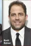  ??  ?? Brett Ratner