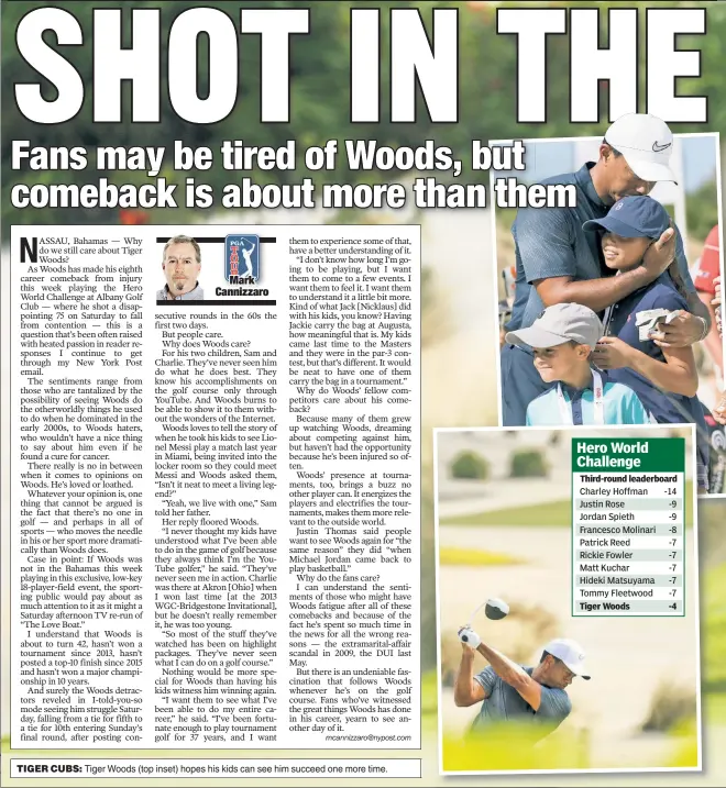  ??  ?? TIGER CUBS: Tiger Woods (top inset) hopes his kids can see him succeed one more time.