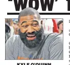  ??  ?? KYLE O’QUINN ‘Excited’ for next season.