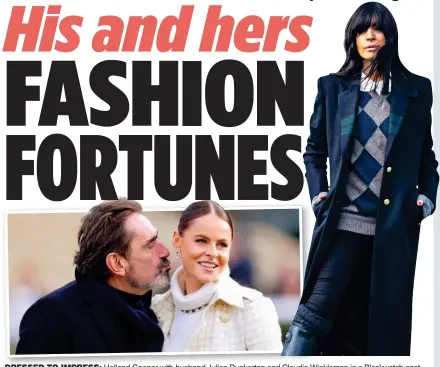  ?? ?? DRESSED TO IMPRESS:
Holland Cooper with husband Julian Dunkerton and Claudia Winkleman in a Blackwatch coat