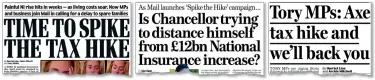  ?? ?? CAMPAIGN: Daily Mail and Mail on Sunday reports on January, 22, 23 and 27 calling to scrap the NI rise