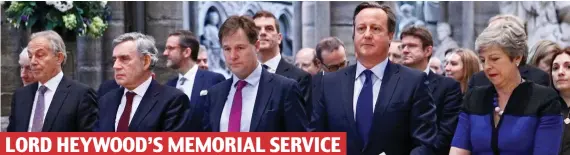  ??  ?? LORD HEYWOOD’S MEMORIAL SERVICE
The great and the good: (From left) Tony Blair, Gordon Brown, Nick Clegg, David Cameron and Theresa May at Westminste­r Abbey in 2019