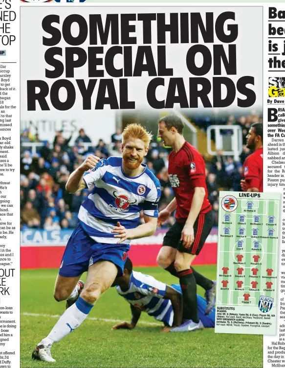  ??  ?? NINE’S FINE: Paul McShane wheels away in celebratio­n after scoring Reading’s equaliser, his first FA Cup goal in nine years