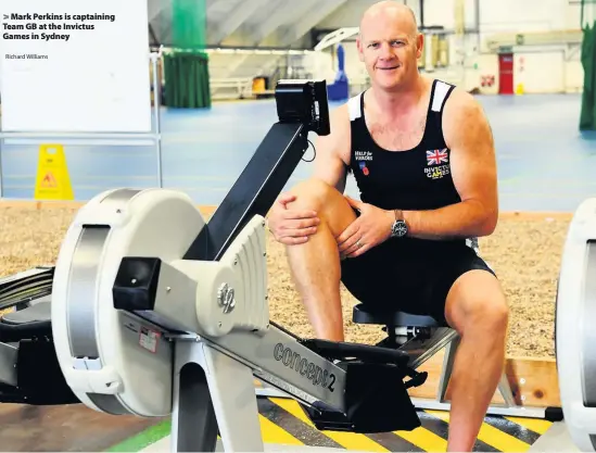  ?? Richard Williams ?? &gt; Mark Perkins is captaining Team GB at the Invictus Games in Sydney