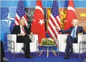  ?? SUSAN WALSH AP ?? President Joe Biden meets with Turkish President Recep Tayyip Erdogan, who overcame his objections to formally invite Finland and Sweden to join NATO.
