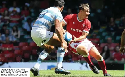  ??  ?? Jarrod Evans gets the ball away to start a Wales move against Argentina