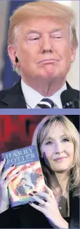  ??  ?? BETTER READ Chelsea says JK Rowling is inspiratio­nal, while Trump, top, is a poor role model