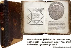  ?? ©Boisgirard-Antonini ?? Nostradamu­s (Michel de Nostredame, -) - Almanach pour l’an  Estimation :   –   €