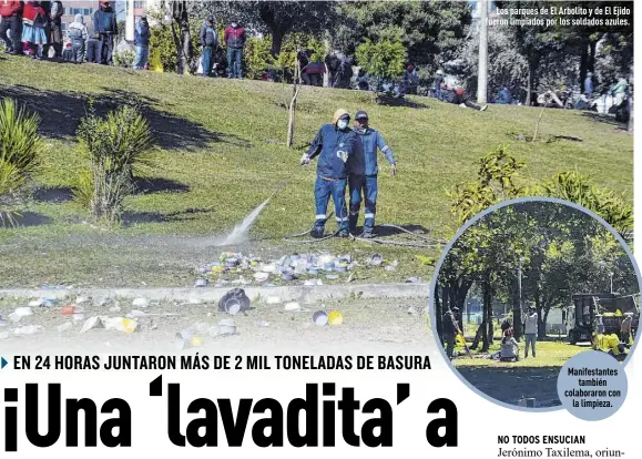  ?? Fotos: Ángelo Chamba / EXTRA ?? Los parques de El Arbolito y de El Ejido fueron limpiados por los soldados azules.