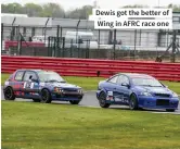  ?? ?? Dewis got the better of Wing in AFRC race one