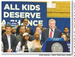  ?? TODD MAISEL / NEW YORK DAILY NEWS ?? Mayor de Blasio’s effort to integrate famed high schools where Asian and white students dominate isn’t making headway.