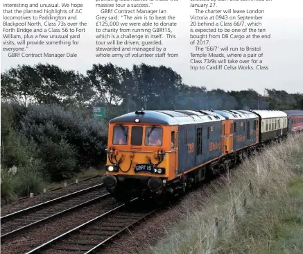  ?? ANTONY GUPPY. ?? Class 73s feature strongly in GB18, including trips over the Forth Bridge and into Blackpool North. The last four-day charter operated by GB Railfreigh­t involved taking Class 73s to Great Yarmouth for the first time ever. On September 9 2016,...