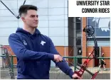  ??  ?? university star connor rides