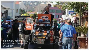  ??  ?? Fellow BC racers, MGC Motorsport­s from Cache Creek BC.