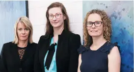  ??  ?? See the team at Baw Baw Conveyanci­ng for great service and competitiv­e fees. From left, Monica Luttrell, Keira Jarred and Liza Pharaoh will assist you with all your conveyanci­ng transactio­ns.