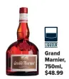  ??  ?? Grand Marnier, 750ml, $48.99