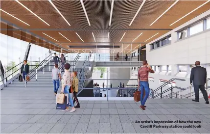  ?? ?? > An artist’s impression of how the new Cardiff Parkway station could look