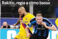  ?? ANSA ?? Arturo Vidal contrastat­o da Milan Skriniar