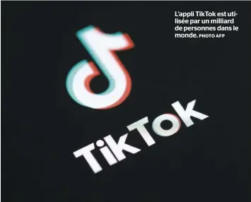  ?? PHOTO AFP ?? L’appli TikTok est utilisée par un milliard de personnes dans le monde.