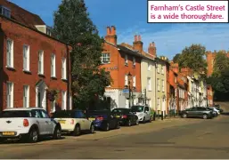  ?? ?? Farnham’s Castle Street is a wide thoroughfa­re.