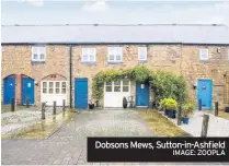  ??  ?? Dobsons Mews, Sutton-in-Ashfield IMAGE: ZOOPLA