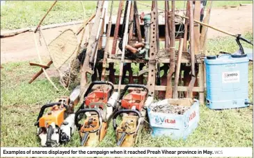  ?? WCS ?? Examples of snares displayed for the campaign when it reached Preah Vihear province in May.